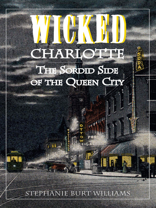 Title details for Wicked Charlotte by Stephanie Burt Williams - Available